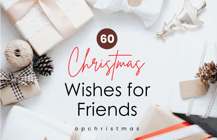 Christmas Wishes for Friends