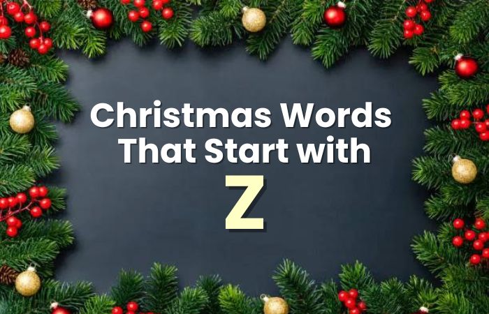 Christmas Words That Start with Z