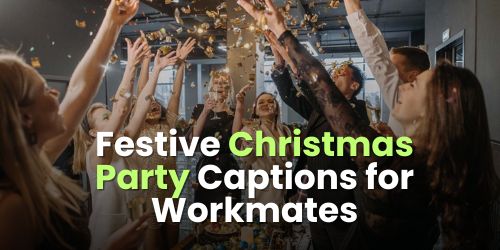 Festive Christmas Party Captions for Workmates